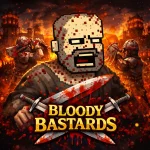 Bloody Bastards مهكرة